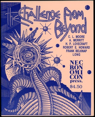Item #23254 THE CHALLENGE FROM BEYOND. Moore, Robert E. Howard Lovecraft, Harl Vincent, Edward E....