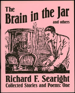 Item #23255 THE BRAIN IN THE JAR AND OTHERS. Edited by Franklyn Searight. Richard F. Searight