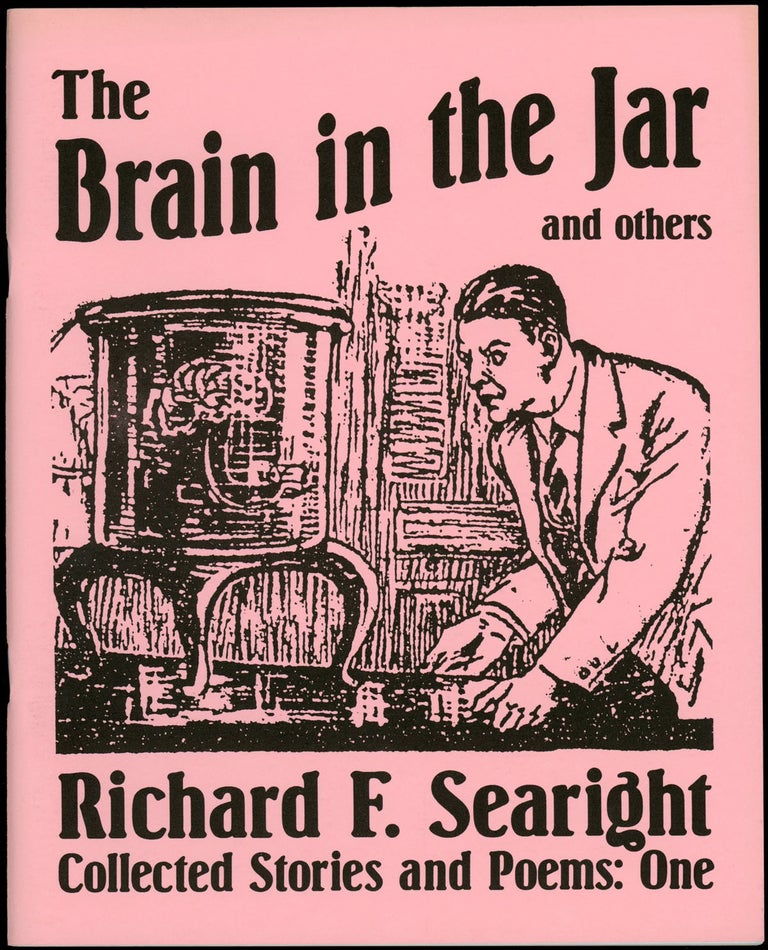 Item #23255 THE BRAIN IN THE JAR AND OTHERS. Edited by Franklyn Searight. Richard F. Searight.