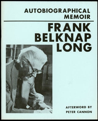Item #23260 AUTOBIOGRAPHICAL MEMOIR. Frank Belknap Long