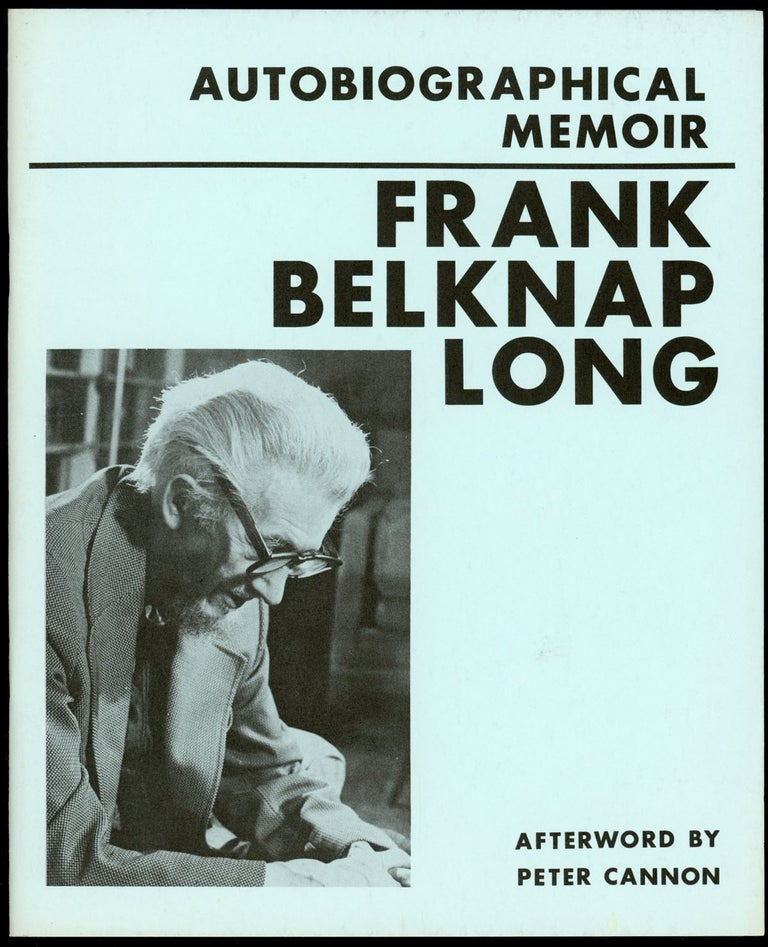 Item #23260 AUTOBIOGRAPHICAL MEMOIR. Frank Belknap Long.