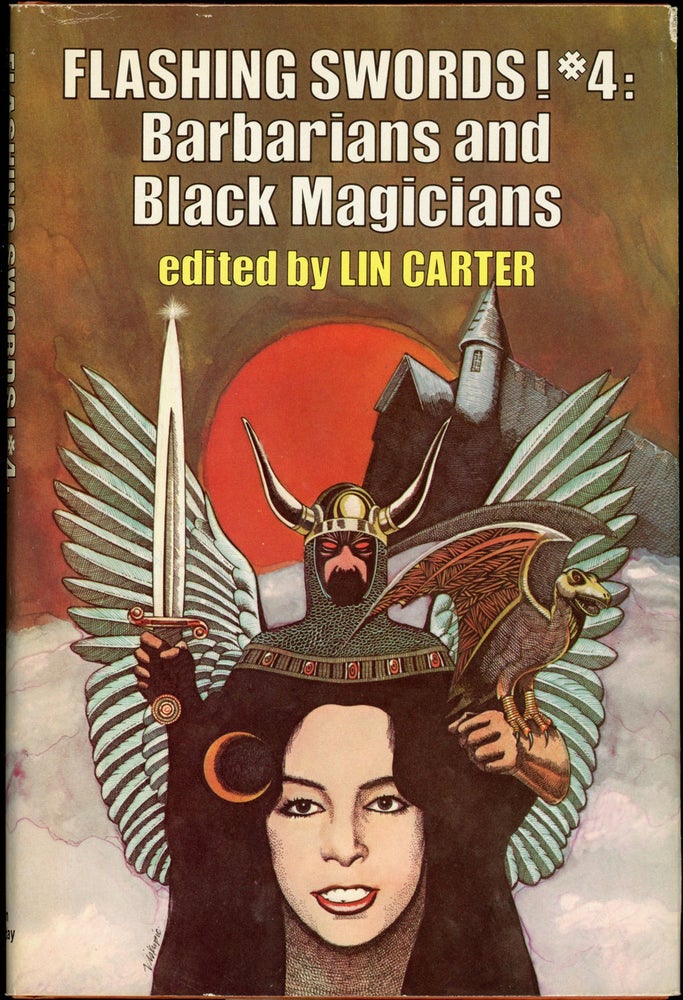 Item #23272 FLASHING SWORDS! #4: BARBARIANS AND BLACK MAGICIANS. Lin Carter.