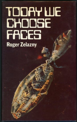 Item #23286 TODAY WE CHOOSE FACES. Roger Zelazny
