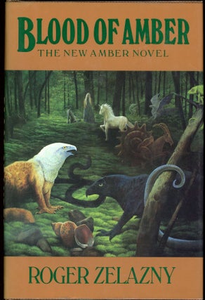 Item #23305 BLOOD OF AMBER. Roger Zelazny