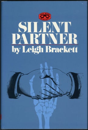 Item #23367 SILENT PARTNER. Leigh Brackett