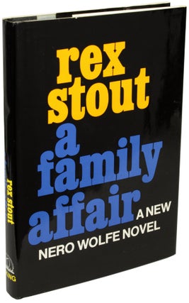 Item #23420 A FAMILY AFFAIR. Rex Stout