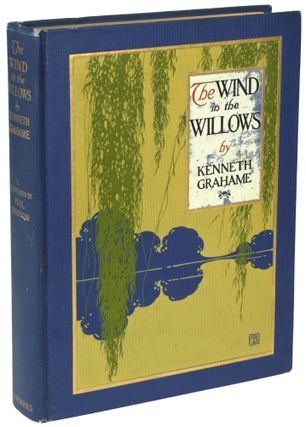 Item #23481 THE WIND IN THE WILLOWS. Kenneth Grahame