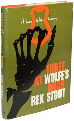 Item #23532 THREE AT WOLFE'S DOOR: A NERO WOLFE THREESOME. Rex Stout