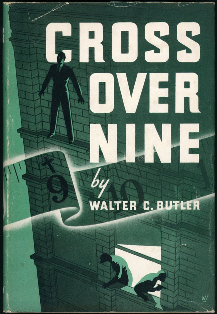Item #23550 CROSS OVER NINE. Walter C. Butler, Frederick Faust who wrote mainly as Max Brand.