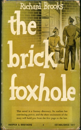 Item #23551 THE BRICK FOXHOLE. Richard Brooks