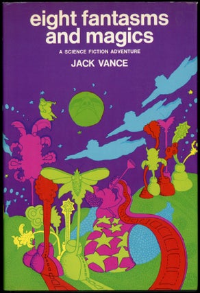 Item #23590 EIGHT FANTASMS AND MAGICS: A SCIENCE FICTION ADVENTURE. John Holbrook Vance, "Jack...