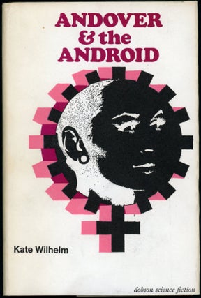 Item #23593 ANDOVER AND THE ANDROID. Kate Wilhelm