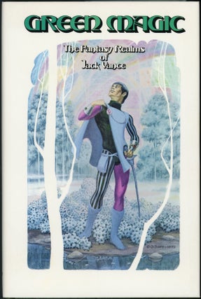 Item #23599 GREEN MAGIC: THE FANTASY REALMS OF JACK VANCE. John Holbrook Vance, "Jack Vance."