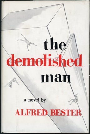 Item #23610 THE DEMOLISHED MAN. Alfred Bester
