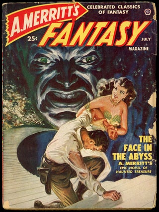 Item #23642 A. MERRITT'S FANTASY MAGAZINE. A. MERRITT'S FANTASY MAGAZINE. July 1950, No. 4 Volume 1