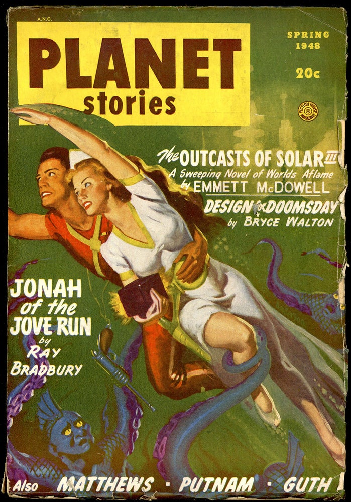 Item #23863 PLANET STORIES. RAY BRADBURY, Ed PLANET STORIES. Spring 1948. . Paul L. Payne, No. 10 Volume 3.