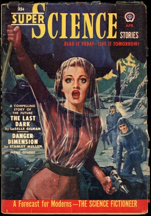 Item #23925 SUPER SCIENCE STORIES. CANADIAN ISSUE, ed SUPER SCIENCE STORIES. April 1951. . Ejler...
