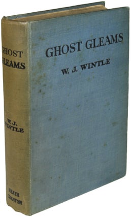 Item #23948 GHOST GLEAMS: TALES OF THE UNCANNY. Wintle