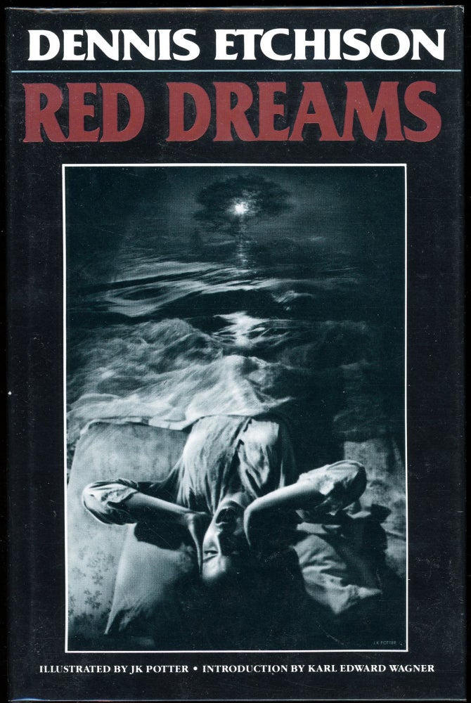 Item #2397 RED DREAMS. Dennis Etchison.