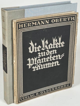 Item #24161 DIE RAKETE ZU DEN PLANETENRÄUMEN. Hermann Oberth