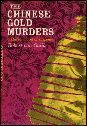 Item #24202 THE CHINESE GOLD MURDERS: A CHINESE DETECTIVE STORY. Robert Van Gulik