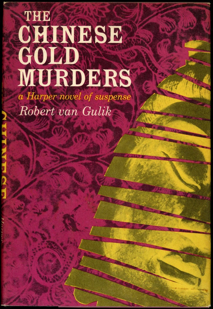 Item #24202 THE CHINESE GOLD MURDERS: A CHINESE DETECTIVE STORY. Robert Van Gulik.