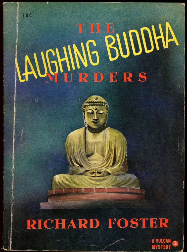 Item #24237 THE LAUGHING BUDDHA MURDERS. Richard Foster, Kendall Foster Crossen.