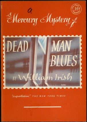 Item #24412 DEAD MAN BLUES. William Irish, Cornell Woolrich