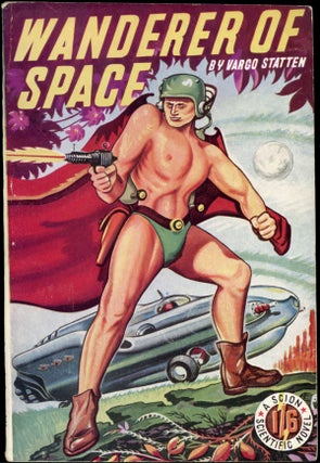 Item #24430 WANDERER OF SPACE by Vargo Statten [pseudonym]. John Russell Fearn, "Vargo Statten."