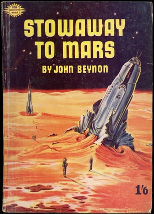 Item #24435 STOWAWAY TO MARS. John Beynon, John Wyndham Parkes Lucas Beynon Harris