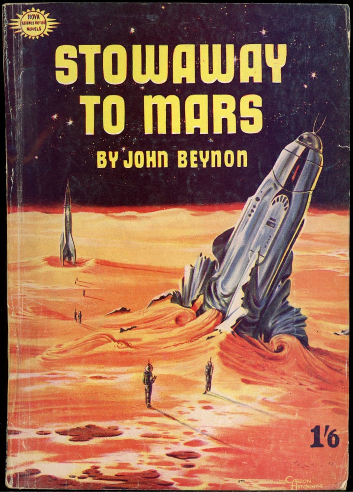 Item #24435 STOWAWAY TO MARS. John Beynon, John Wyndham Parkes Lucas Beynon Harris.