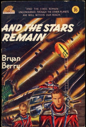 Item #24441 AND THE STARS REMAIN. Bryan Berry