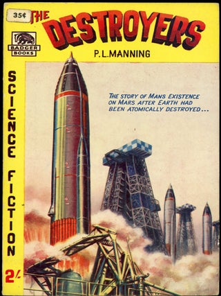 Item #24458 THE DESTROYERS. P. L. Manning
