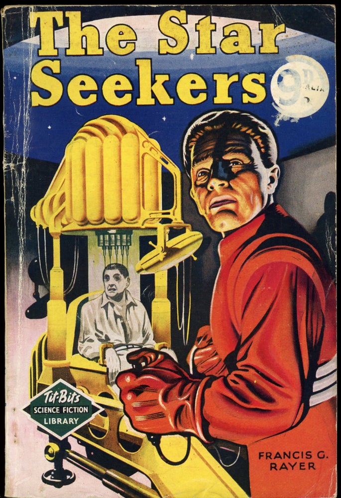 Item #24481 THE STAR SEEKERS. Francis G. Rayer.