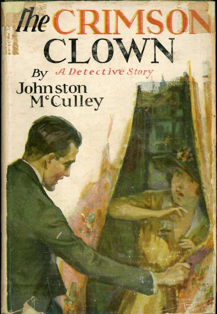 Item #24522 THE CRIMSON CLOWN: A DETECTIVE STORY. Johnston McCulley.