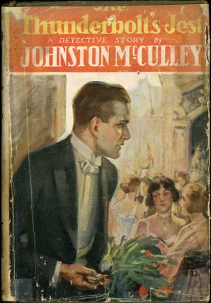 Item #24523 THE THUNDERBOLT'S JEST. Johnston McCulley