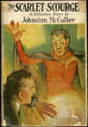 Item #24524 THE SCARLET SCOURGE. Johnston McCulley