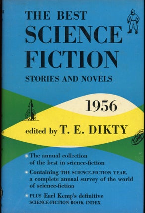 Item #24587 THE BEST SCIENCE-FICTION STORIES AND NOVELS: 1956. T. E. Dikty