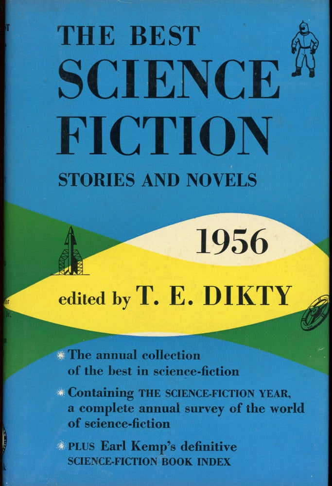Item #24587 THE BEST SCIENCE-FICTION STORIES AND NOVELS: 1956. T. E. Dikty.