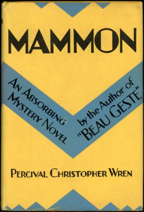 Item #24638 MAMMON: A MYSTERY NOVEL. Percival Christopher Wren