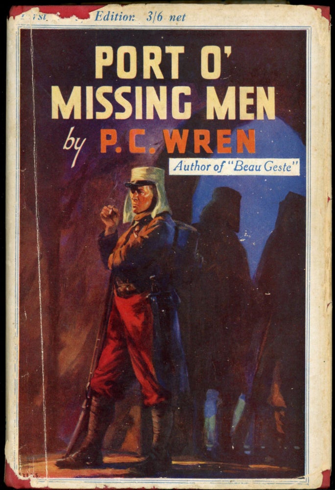 Item #24650 PORT O' MISSING MEN: STRANGE TALES OF THE STRANGER REGIMENT. Percival Christopher Wren.