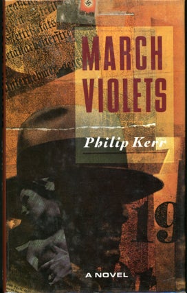 Item #24668 MARCH VIOLETS. Philip Kerr
