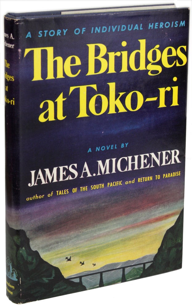 Item #24678 THE BRIDGES AT TOKO-RI. James A. Michener.