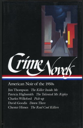 Item #24701 CRIME NOVELS: AMERICAN NOIR OF THE 1950s. Robert Polito, compiler