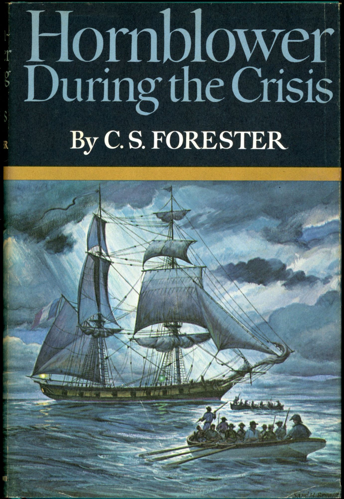 HORNBLOWER DURING THE CRISIS: AND TWO STORIES: HORNBLOWERS TEMPTATION ...
