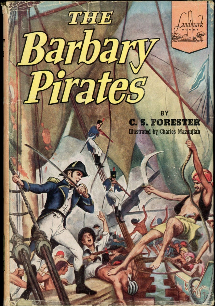 Item #24760 THE BARBARY PIRATES. C. S. Forester, Cecil Louis Troughton Smith.