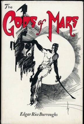 Item #24792 THE GODS OF MARS. Edgar Rice Burroughs