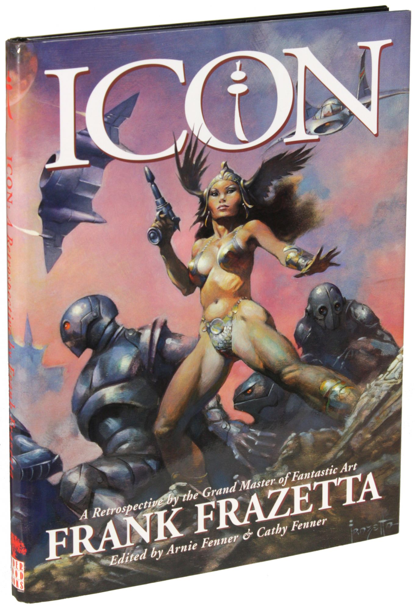 ICON: A RETROSPECTIVE... with LEGACY: SELECTED DRAWINGS AND OF FRANK  FRAZETTA with TESTAMENT: A CELEBRATION OF THE LIFE AND ART OF FRANK  FRAZETTA. 3