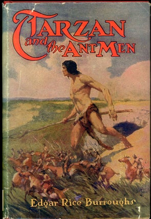 Item #24932 TARZAN AND THE ANT MEN. Edgar Rice Burroughs