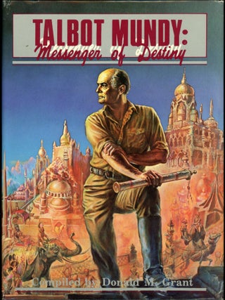 Item #24945 TALBOT MUNDY: MESSENGER OF DESTINY. TALBOT MUNDY, Donald M. Grant, compiler